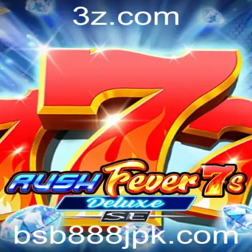 Explorando o Fascinante Mundo de RushFever7sDeluxeSE
